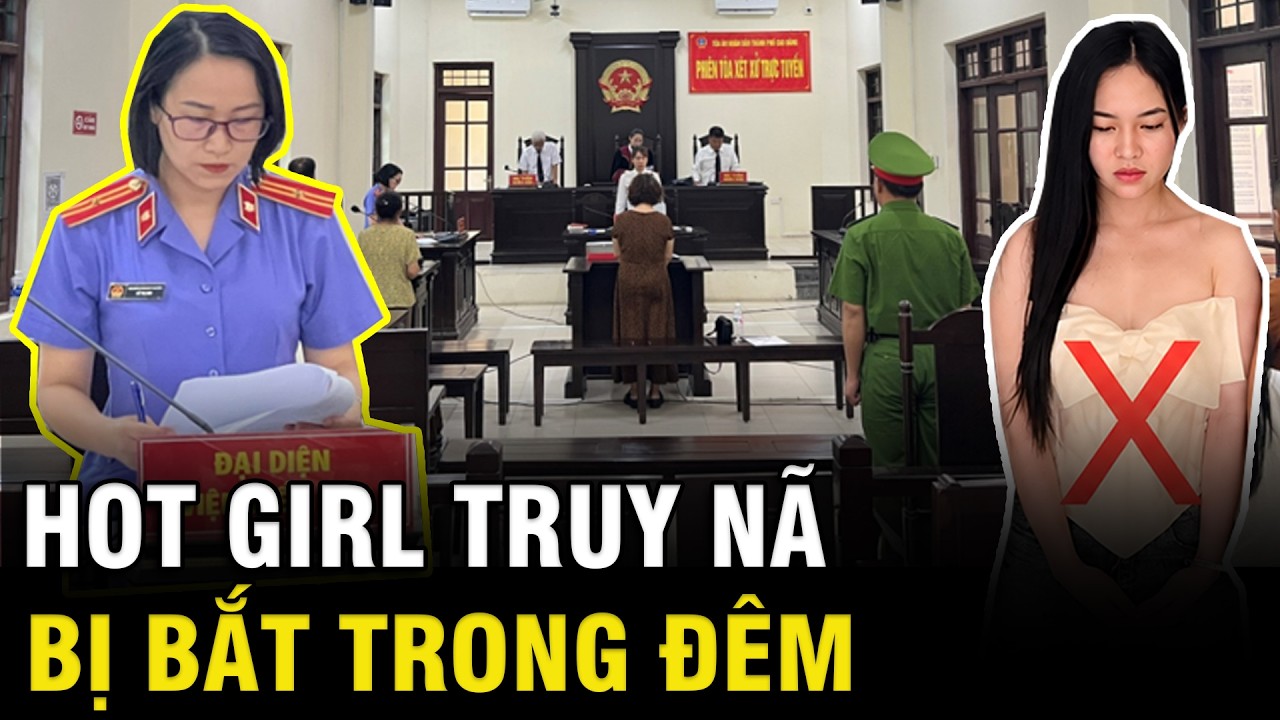 CUỘC LẨN TRỐN của HOT GIRL TRUY NÃ KẾT THÚC NHƯ THẾ NÀO? | Việt Nam News.