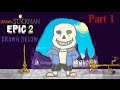 Draw a Stickman Epic 2 - Drawn Below Undertale - Sans Saving World - Part 1 By Guide AZ