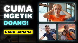 Ini Dia Cara Edit Foto dengan AI GRATIS - Tutorial Nano Banana