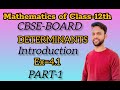 Determinant Introduction class  12th part  1