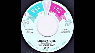 The Young Folk...    Lonely Girl... 1967.