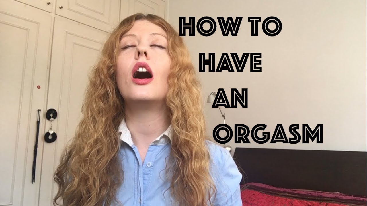 How To Have An Orgasm My Top 5 Tips By Venus O Hara Sex Toy Tester Youtube