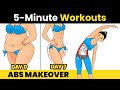 5 minute abs makeover belly fat and thighs workout to lose weight at home fast