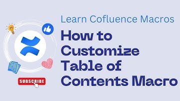 How to Customize Table of Contents Macro in Confluence | Confluence Tutorial for Beginners | Macros