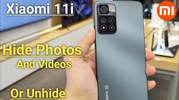 How To Hide Photos And Videos Xiaomi 11i, Mi 11i Hide Photos, Mi 11i Hide Videos