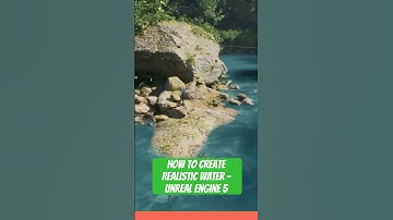 Unreal Engine 5 - Hoe je realistisch water creëert