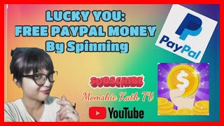 Lucky You : Free PayPal Money By Spinning | With Proof of Payout| Tutorial screenshot 4