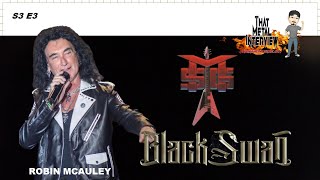 Robin McAuley of BLACK SWAN &amp; MCAULEY SCHENKER GROUP S3 E3