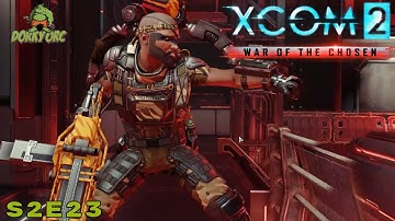 Reddit Army Xcom 2 WoTC "The Warlock Shuffle" Season 2.1 Ep 23 War of the Chosen Let