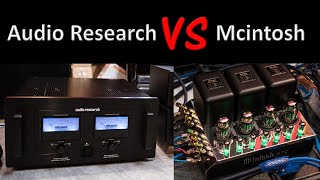 Mcintosh and Audio Research, which is better?