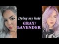 Dying my hair gray and lavender | oVertone