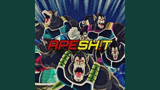 APESH!T (feat. King Pete)