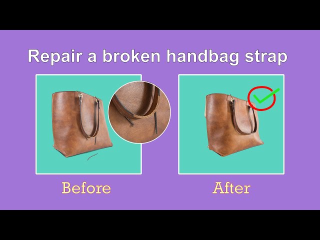 How to Fix a Leather Purse Strap – thesimplehaus