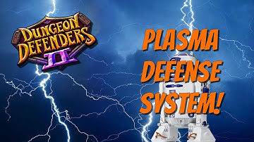 DD2 - Plasma Defense System - Build Alternatives I Use!