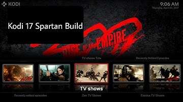 THE BEST KODI 17 KRYPTON BUILD FOR 2017 (SPARTAN KODI BUILD)