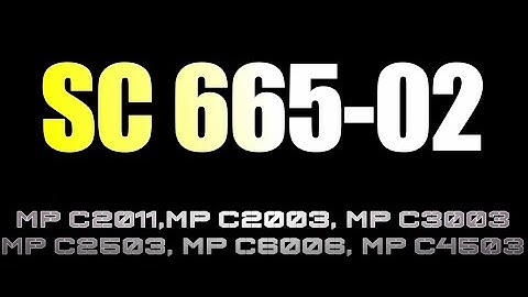 RICOH SC 665-02 ERROR CODE