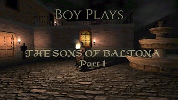 Boy Plays The Dark Mod - Sons of Baltona 1 - Part 2