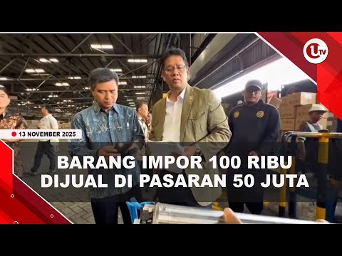 MENKEU PURBAYA KAGET BARANG IMPOR 100 RIBU DIJUAL DI PASARAN 50 JUTA | U-NEWS