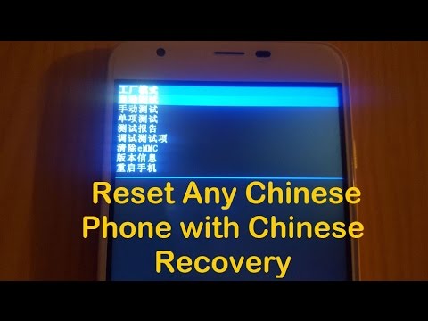 Factory reset any Chinese Phone with Chinese recovery