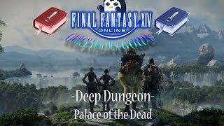 FFXIV: Deep Dungeon - Palace of the Dead - Quick Unlock Guide