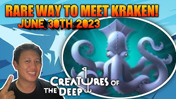 Kraken Location June 30th 2023❗ Creatures of the Deep Fishing❗ #creaturesofthedeep