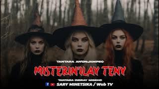 Tantara Malagasy - MISTERIN'ILAY TENY (Tantara An'Onjampeo) Tantara Indray Miseho