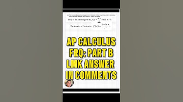 Solve this AP calculus FRQ part B. #calc #apcalc #calculus #apcalcbc #apcalcab