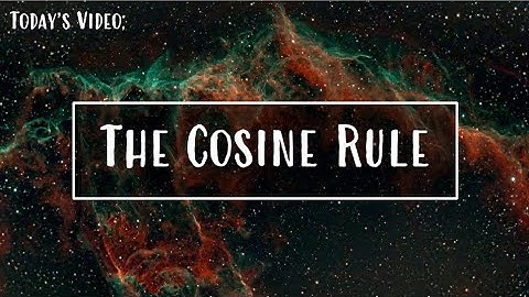 The Cosine Rule | HSC Standard and Advanced Mathematics