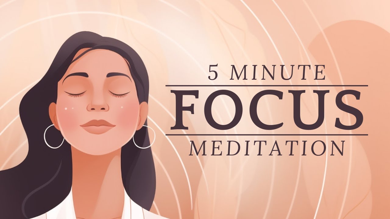 5 Minute Meditation for Focus - YouTube