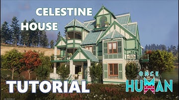 ONCE HUMAN BASE DESIGN | SPEED BUILD CELESTINE HOUSE