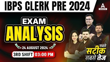 IBPS Clerk Analysis 2024 | IBPS Clerk 3rd Shift Analysis | Asked Questions & Expected Cut Off