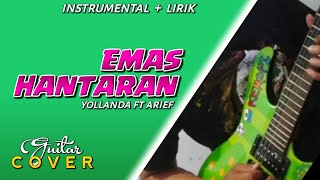 EMAS HANTARAN - Guitar cover & Lirik (Yolanda & Arief) By Keroppi Melody