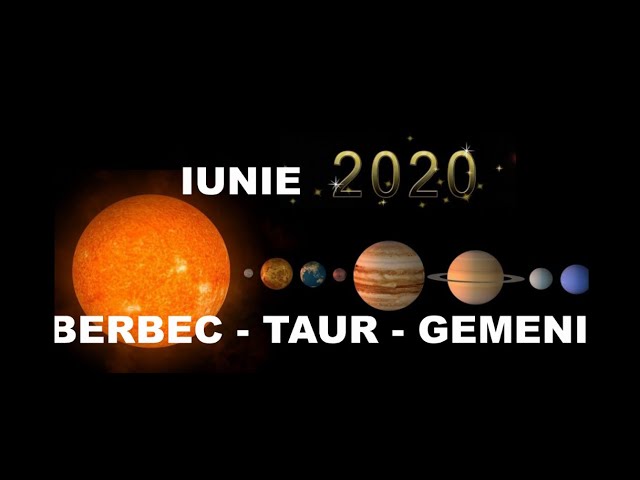 Amprenta astrala IUNIE 2020 pentru BERBEC -TAUR - GEMENI