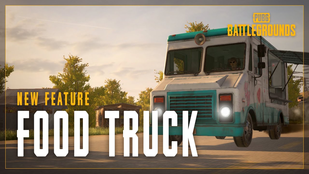 New Feature – Food Truck | PUBG