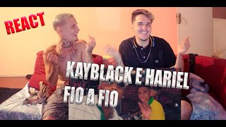 Kayblack & Hariel - Fio a Fio (Prod. Wall Hein) - React