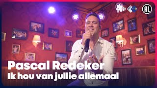 Pascal Redeker - Ik hou van jullie allemaal (LIVE) // Sterren NL Radio