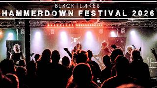 BLACK | LAKES x HAMMERDOWN FESTIVAL