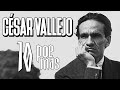 LOS 10 MEJORES POEMAS DE CÉSAR VALLEJO