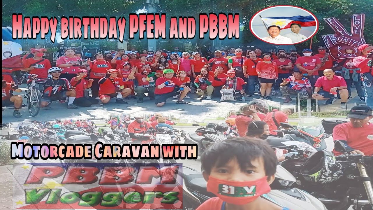 GRAND MOTORCADE CARAVAN RALLY SEPT 11 2022 | HAPPY BIRTHDAY PFEM AND ...