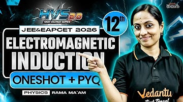 Electromagnetic Induction Class 12  | JEE & EAPCET 2026 Physics | Rama Ma