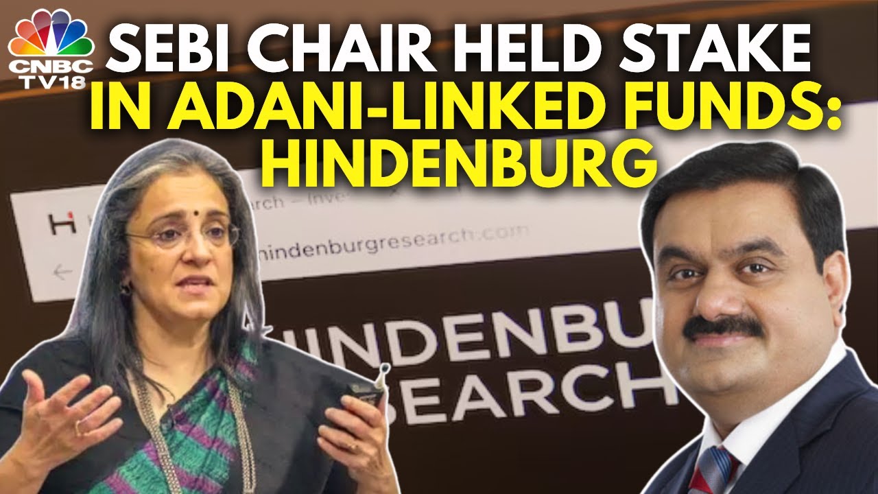Hindenburg Report Alleges That SEBI Chair Held Stake In Adani-Linked ...