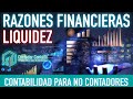 ✅ RAZONES FINANCIERAS DE LIQUIDEZ | Contabilidad para no contadores | Finanzas básicas