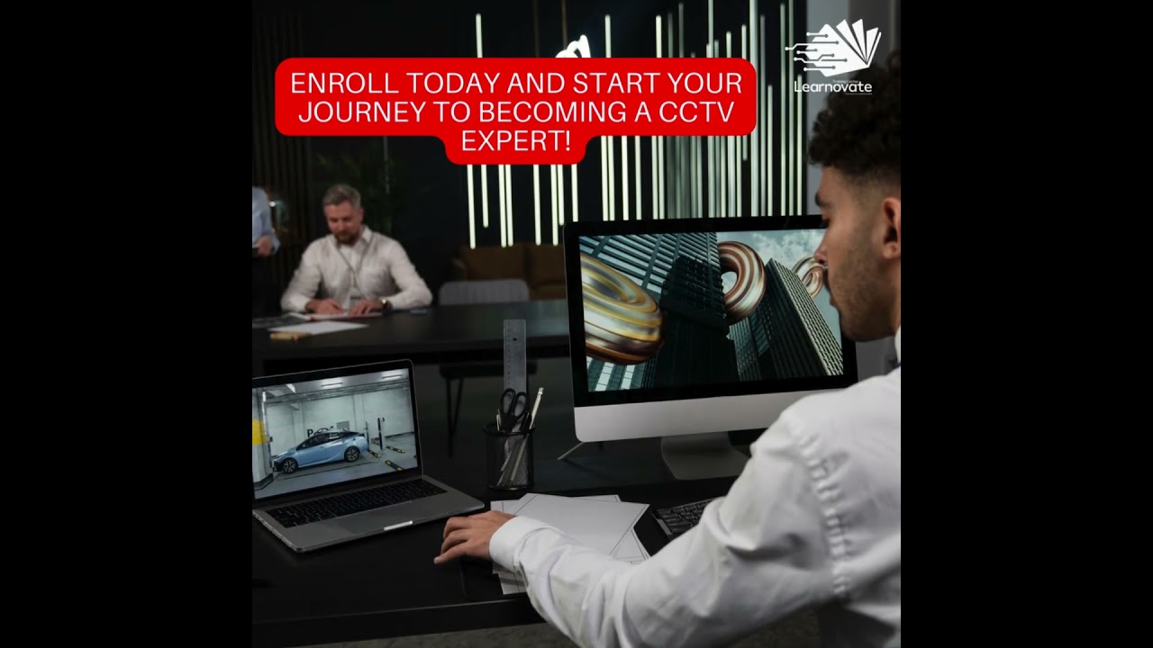 CCTV Course & Training Institute in Dubai | Learnovate Training Center | 