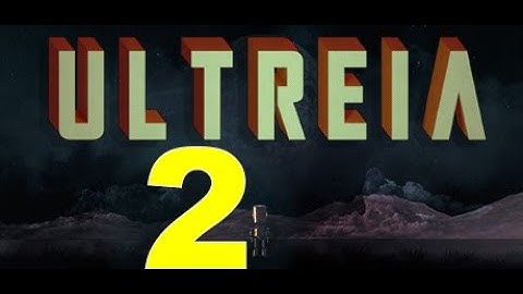 Ultreïa (ultreia) | Part 2 | Full Gameplay Walkthrough | No Commentary