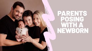 how to pose parents with a newborn