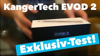 EVOD 2 von KangerTech - ausführlicher Produkttest