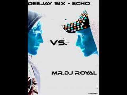 Mr.Dj Royal VS. Deejay Six Echo  - Keep it Together