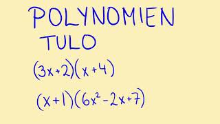 Polynomi kertaa polynomi