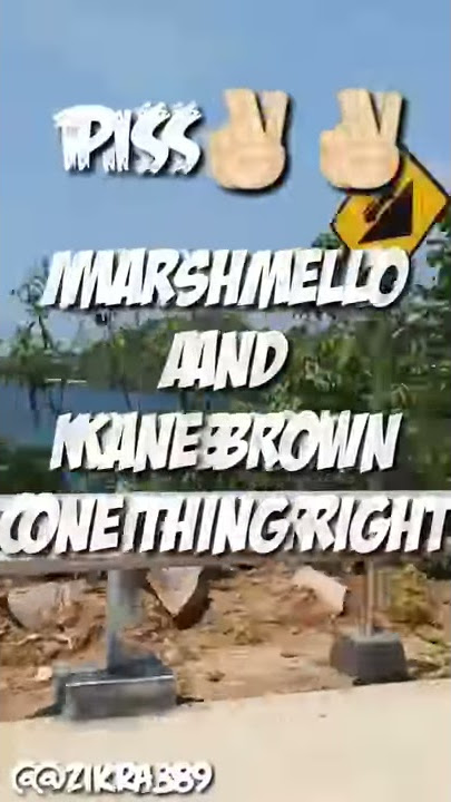 Story WA  Terbaru 2019 | Marshmello And Kane Brown - One Thing Right lyrics | Wisata Mandeh