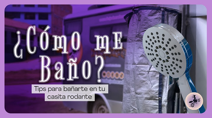 🧼¿Cómo me baño en mi casita rodante?🚿 | Una Bruja Sobre Ruedas 🔮